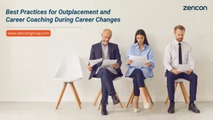 Best Practices for Outplacement and Career Coaching During Career Changes