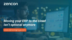 Moving your ERP to the cloud isn’t optional anymore — here’s what that shift really means for your business